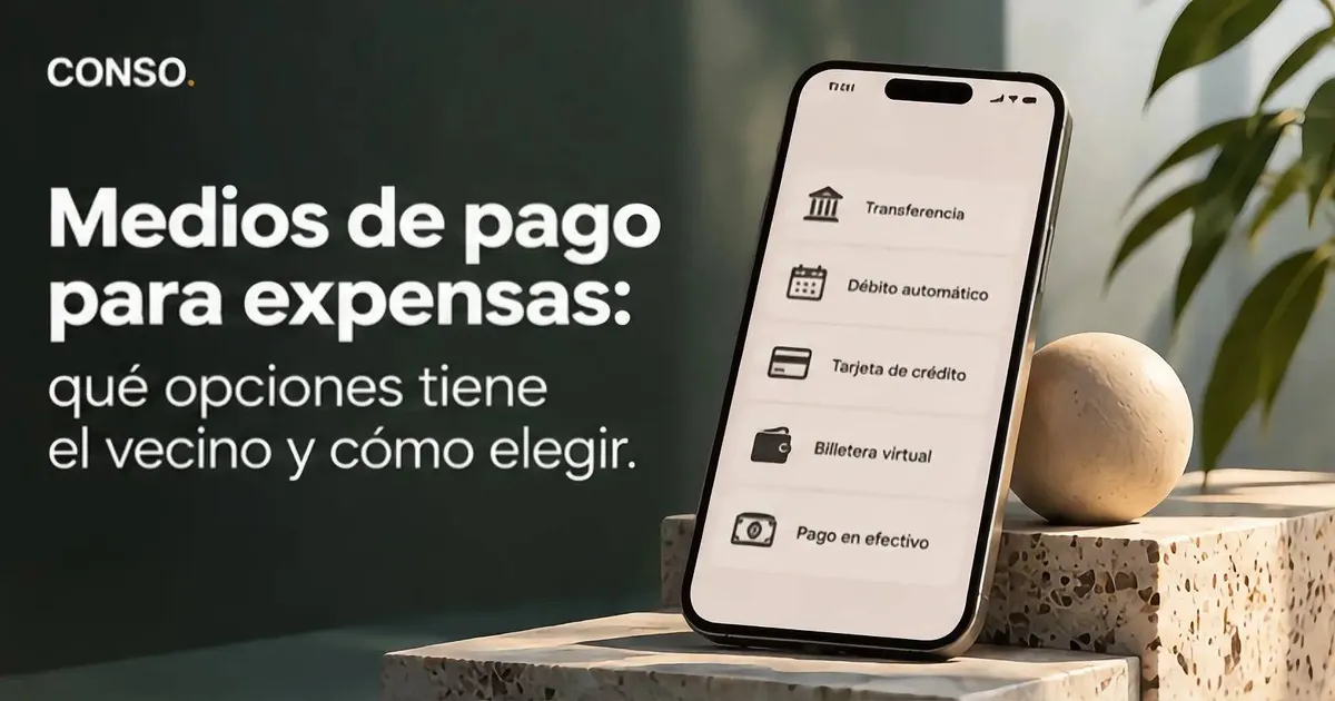 Medios de pago para expensas — un celular con las opciones transferencia, débito automático, tarjeta de crédito, billetera virtual y pago en efectivo.