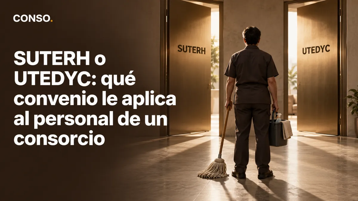 SUTERH o UTEDYC: qué convenio le aplica al personal de un consorcio — un encargado con su balde y su mopa frente a dos puertas, una del SUTERH y otra de UTEDYC.